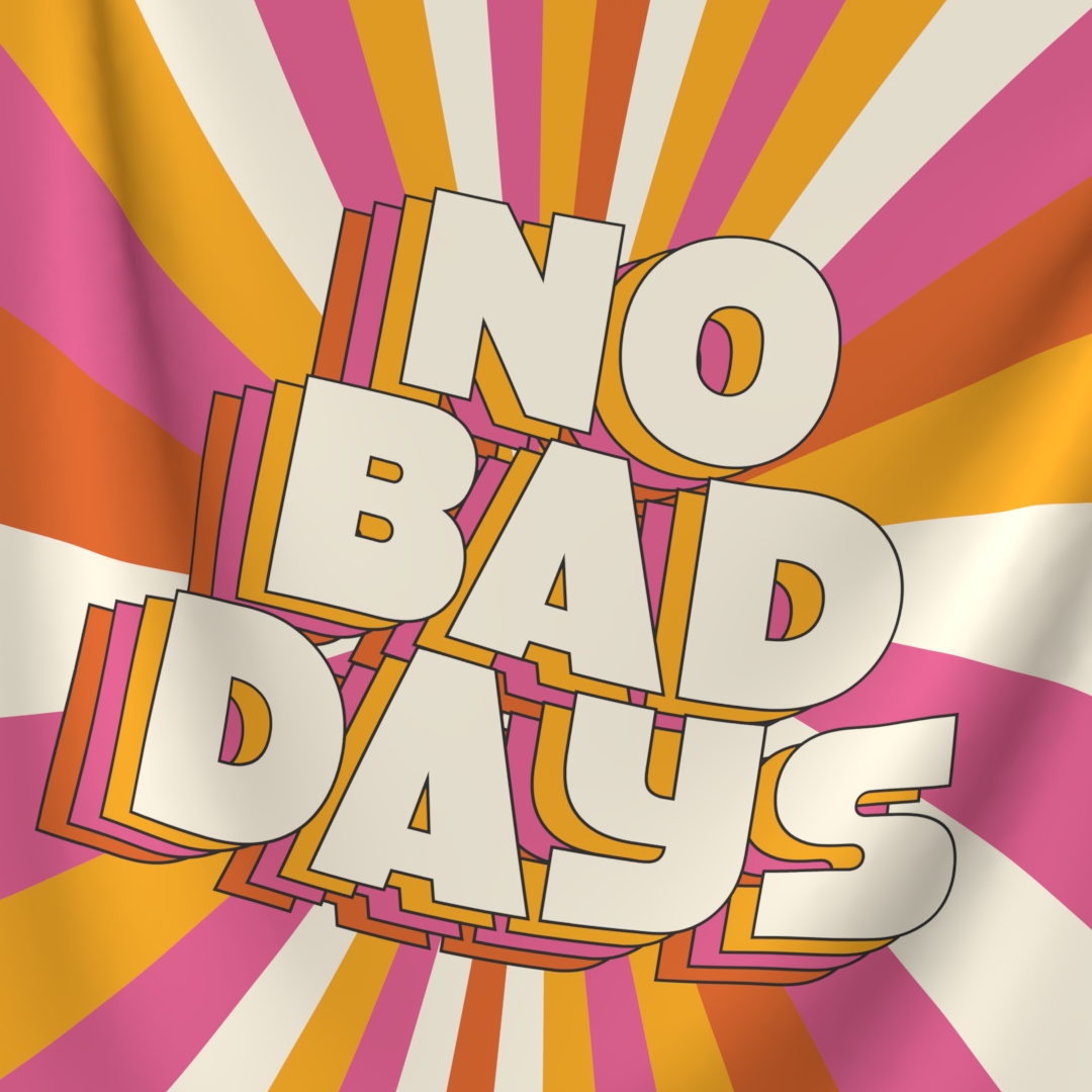 No bad days Tapestry